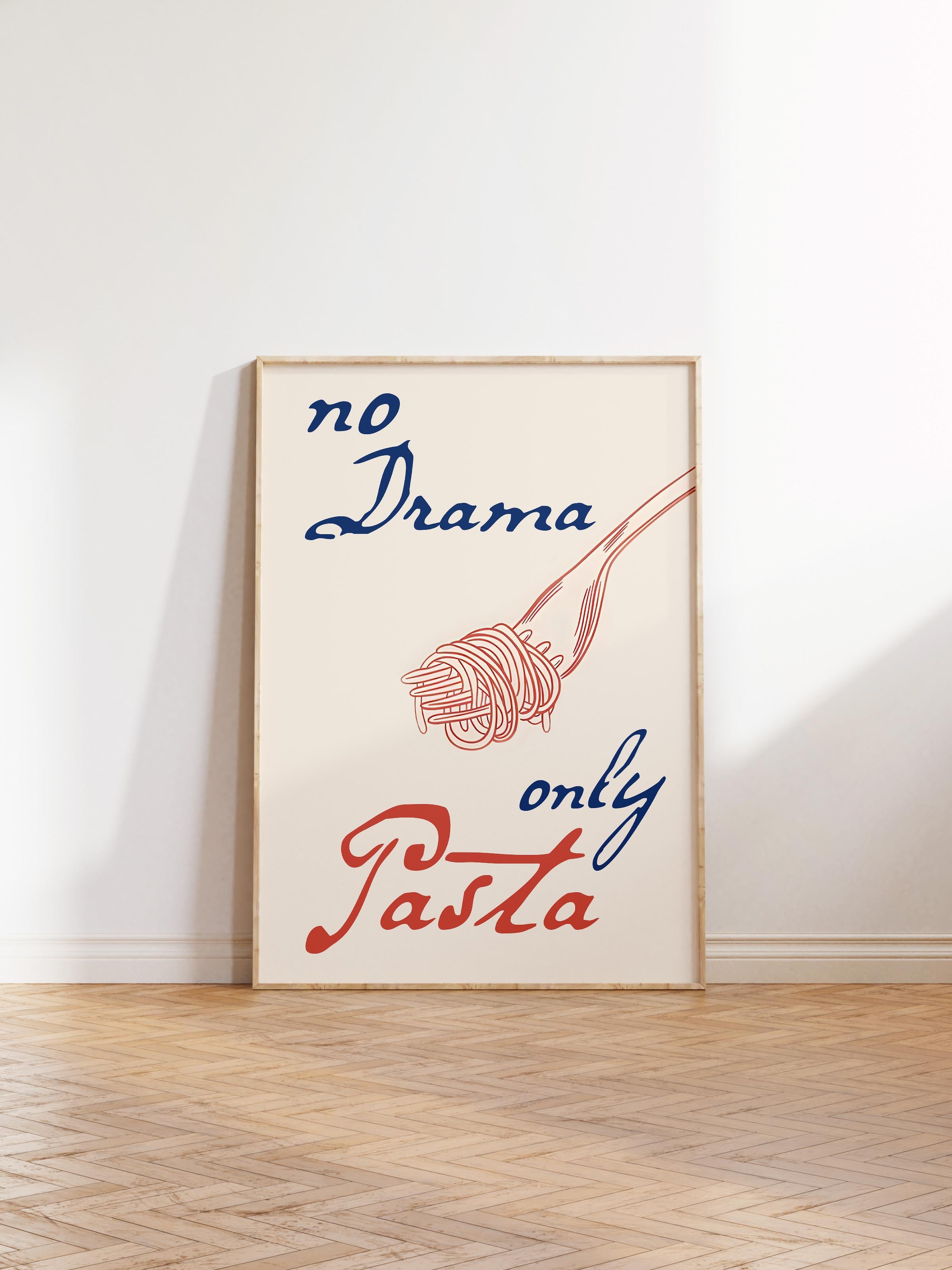 Ahşap Çerçeveli Tablo, Poster ve Çerçeve Seti, No Drama Only Pasta Comfort Serisi NO:108701