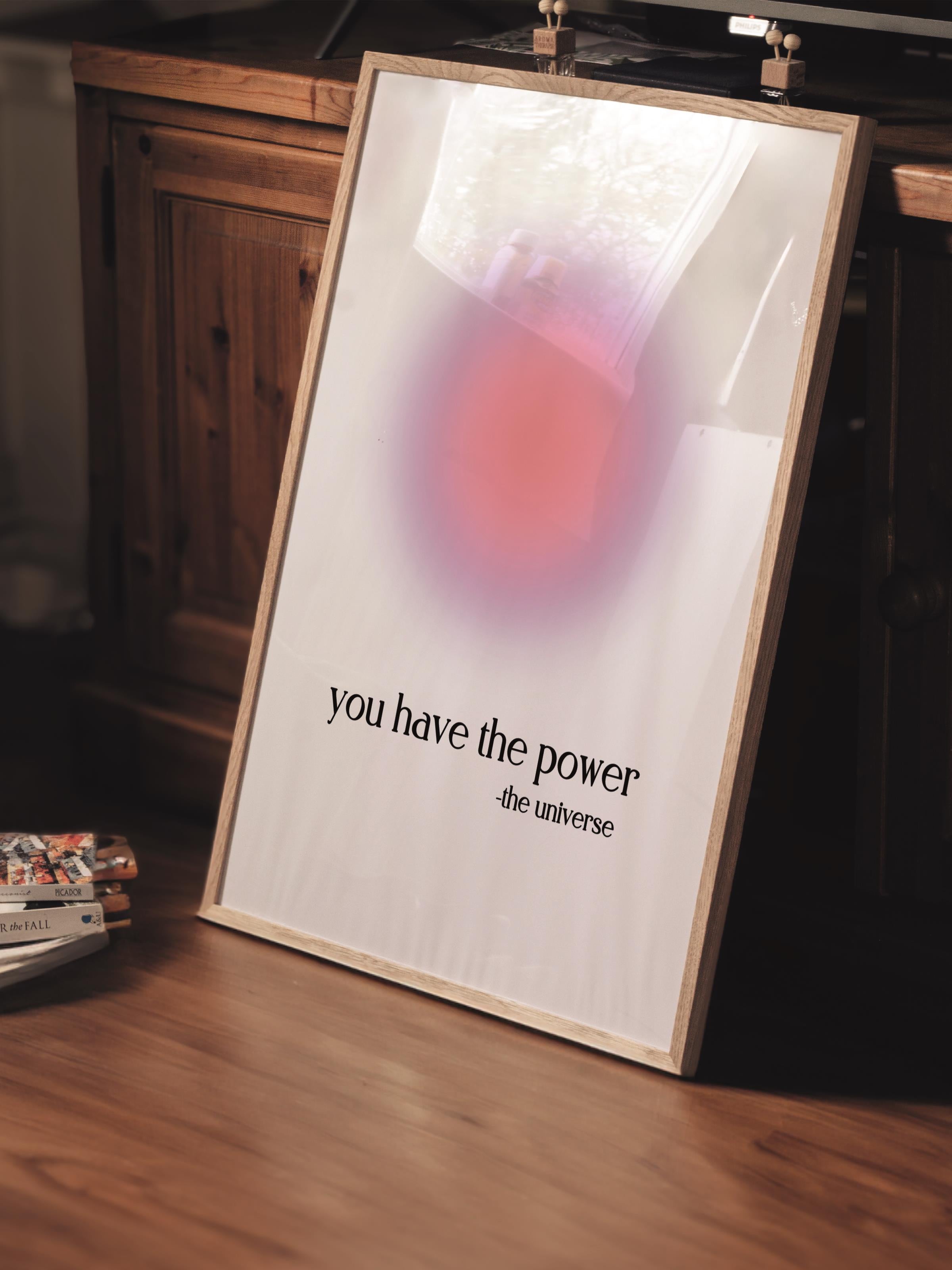 Çerçevesiz Poster, Aura Serisi NO:205 - You Have The Power, Melek Numaraları, Renkli Poster