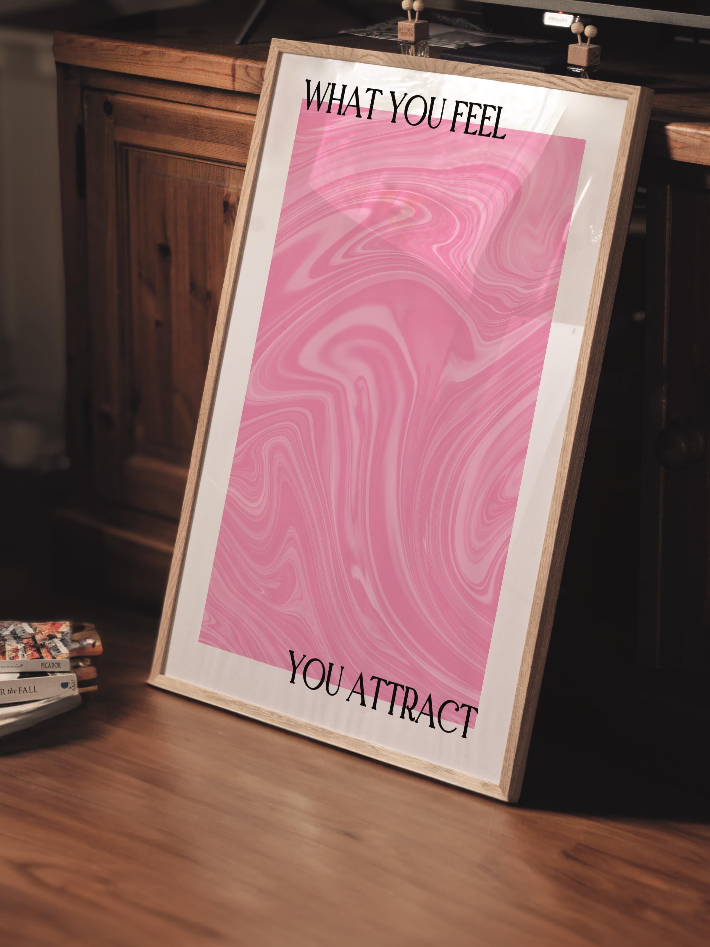 Çerçevesiz Poster, Aura Serisi NO:210 - What You Feel, You Attract, Melek Numaraları, Renkli Poster