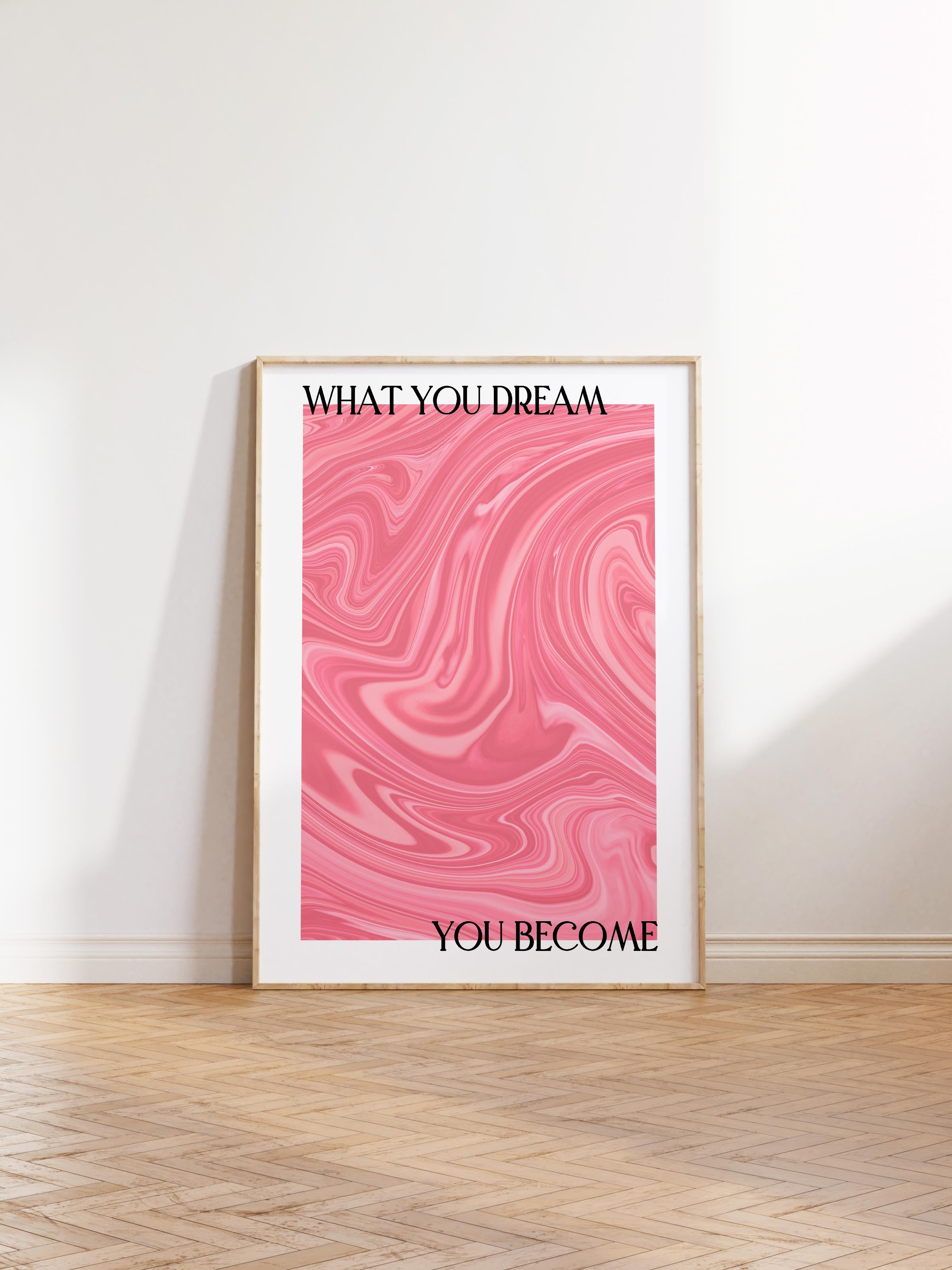 Çerçevesiz Poster, Aura Serisi NO:72 - What You Dream, You Become, Melek Numaraları, Renkli Poster