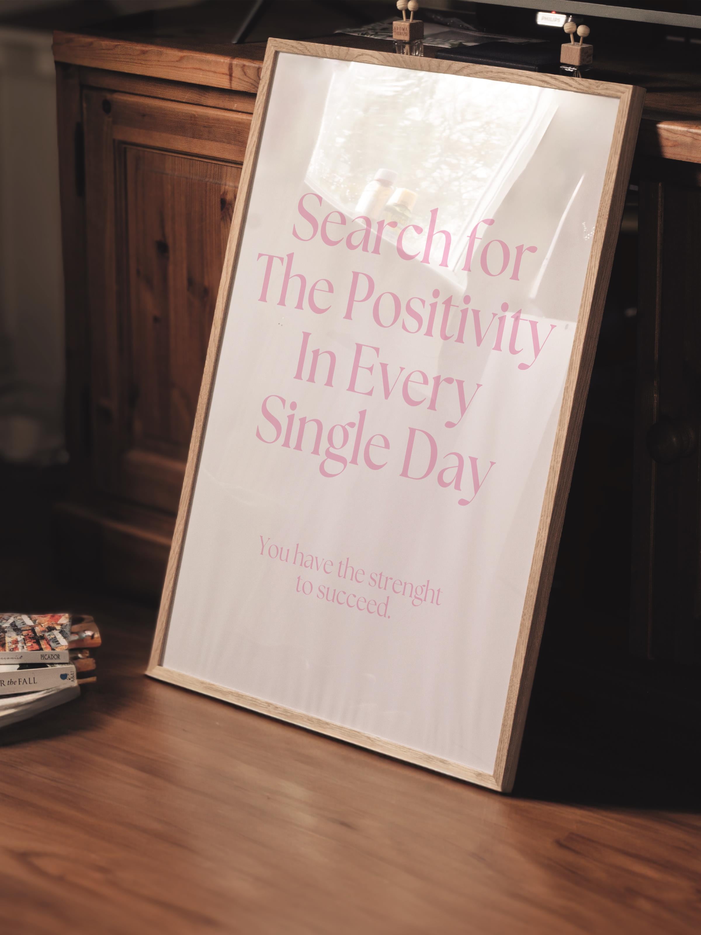 Çerçevesiz Poster, Aura Serisi NO:90 - Search for the Positivity In Every Single Day, Melek Numarası